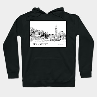 Frankfurt Germany Hoodie